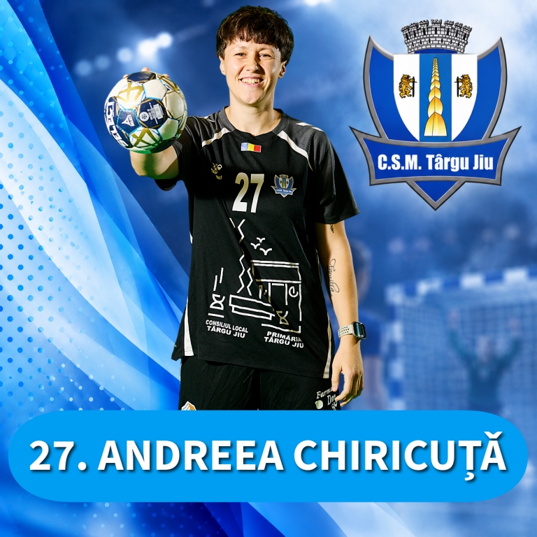 Nr. 27 Andreea CHIRICUȚĂ
